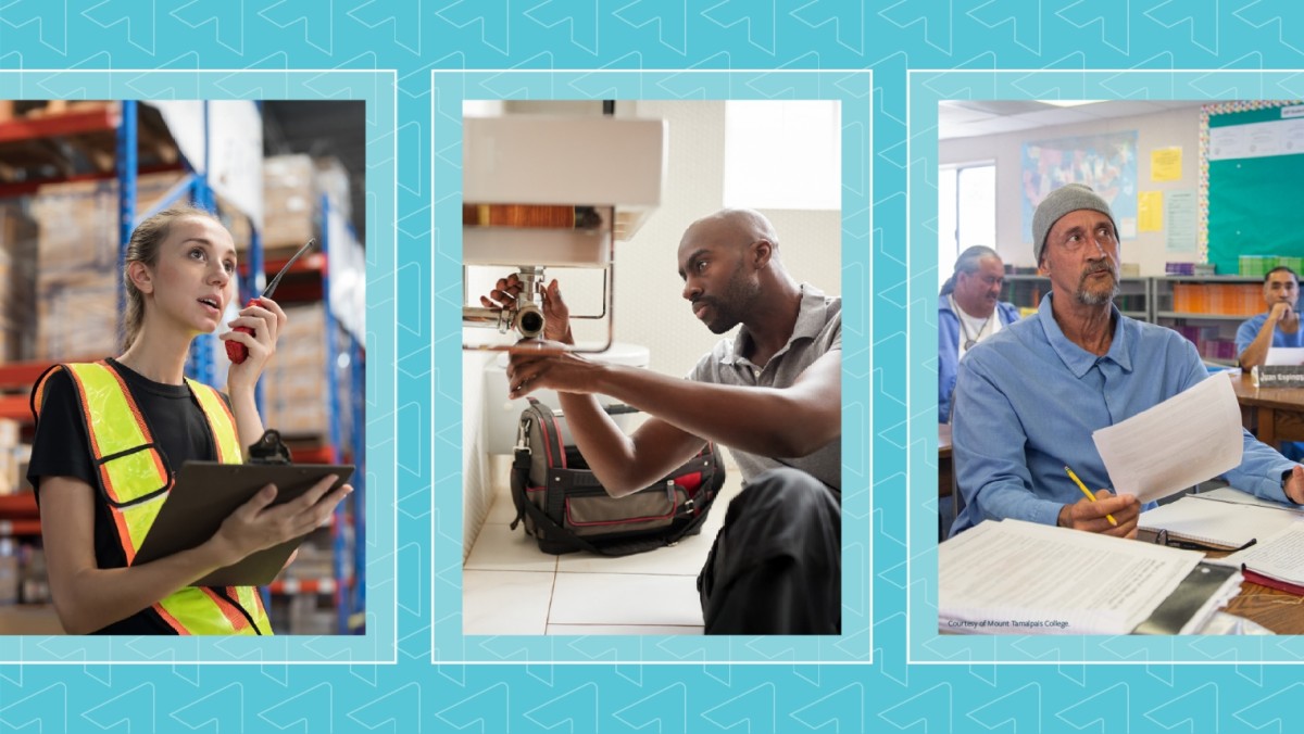 Three images are pictured in a collage: the first is of a woman in a yellow safety vest holding a hand-held radio and tablet, the second is a man working on a plumbing project, and the third is a man in an educational setting holding papers.